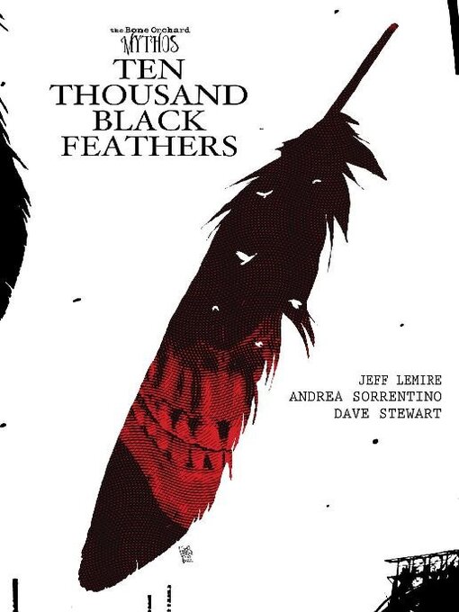 Title details for Ten Thousand Black Feathers by Jeff Lemire - Available